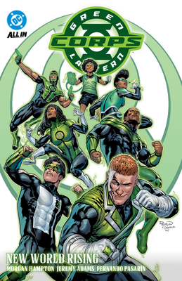 Green Lantern Corps Vol. 1: New World Rising - Adams, Jeremy, and Hampton, Morgan