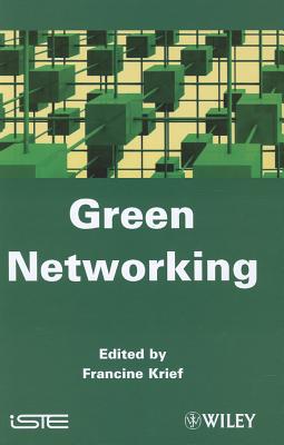 Green Networking - Krief, Francine (Editor)