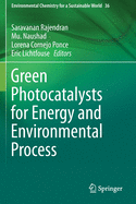 Green Photocatalysts for Energy and Environmental Process