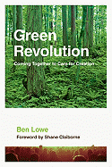 Green Revolution: Coming Together to Care for Creation