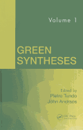 Green Syntheses, Volume 1