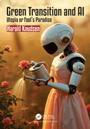 Green Transition and AI: Utopia or Fool's Paradise