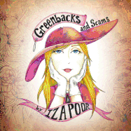 Greenbacks and Scams by Iza Poor