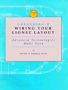 Greenberg's Wiring Your Lionel Layout: Advanced Technologies Made Easy - Riddle, Peter H