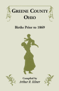 Greene County, Ohio Births Prior to 1869