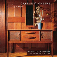 Greene & Greene Creating a Style: Creating a Style