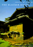 Greene & Greene the Blacker House
