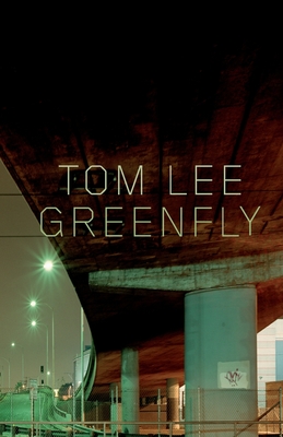 Greenfly - Lee, Tom