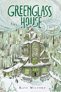 Greenglass House: A Greenglass House Story, Book 1, a National Book Award Nominee