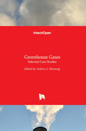 Greenhouse Gases: Selected Case Studies