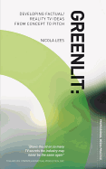 Greenlit: Developing Factual/reality TV Ideas from Concept to Pitch