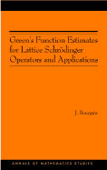 Green's Function Estimates for Lattice Schr�dinger Operators and Applications