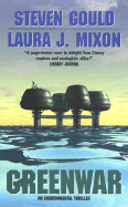 Greenwar - Gould, Steven, and Mixon, Laura J