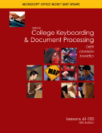 Gregg College Keyboarding and Document Processing, Word 2007, Kit 2, Lessons 61-120