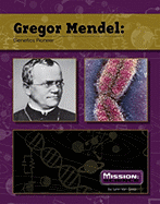 Gregor Mendel: Genetics Pioneer