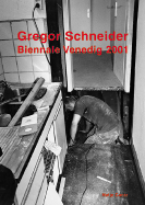 Gregor Schneider: Venice Biennale 2001