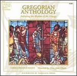 Gregorian Anthology: Following the Rhythm of the Liturgy