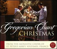 Gregorian Chant Christmas - Dom Claude Gay (organ); Saint Pierre de Solesmes Abbey Monks' Choir (choir, chorus)