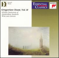 Gregorian Chant, Vol. 2 - Schola Cantorum of Amsterdam Students (choir, chorus)