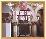 Gregorian Chants for All Seasons