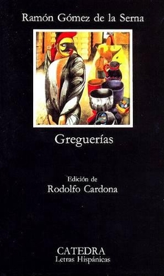 Greguerias - Gomez de La Serna, Ramon