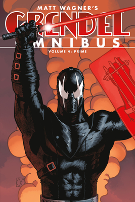 Grendel Omnibus Volume 4: Prime (Second Edition) - Rucka, Greg