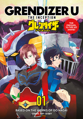 Grendizer U: The Inception - Nagai, Go