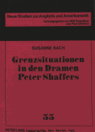 Grenzsituationen in Den Dramen Peter Shaffers