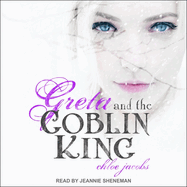 Greta and the Goblin King