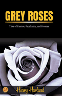 Grey Roses