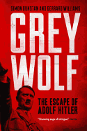 Grey Wolf: The Escape of Adolf Hitler