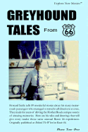 Greyhound Tales from Route 66