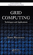 Grid Computing: Techniques and Applications