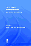 Grief and its Transcendence: Memory, Identity, Creativity