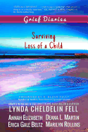 Grief Diaries: Surviving Loss of a Child