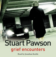 Grief Encounters