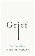 Grief: The Price of Love