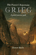 Grieg: A Graded Practical Guide