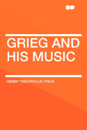 Grieg and His Music