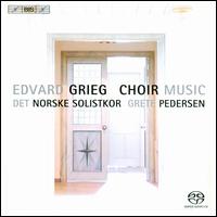 Grieg: Choir Music  - Audun Iversen (tenor); B�rd Bratlie (bass); Berit Norbakken Solset (soprano); Janne Berglund (soprano);...