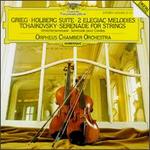 Grieg: Holberg Suite; 2 Elegiac Melodies; Tchaikovsky: Serenade for Strings