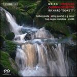 Grieg: Holberg Suite; String Quartet in G minor; Two Elegiac Melodies; Erotikk