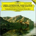 Grieg: Norwegian Dances; Lyric Suite; Symphonic Dances