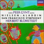 Grieg: Peer Gynt Suites; Nielsen: Aladdin