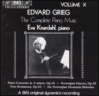 Grieg: The Complete Piano Music, Vol. 10 - Eva Knardahl (piano); Royal Philharmonic Orchestra