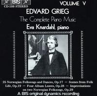 Grieg: The Complete Piano Music, Vol. 5 - Eva Knardahl (piano)