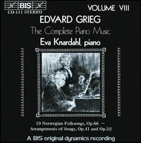 Grieg: The Complete Piano Music, Vol. 8 - Eva Knardahl (piano)