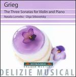 Grieg: The Three Sonatas for Violin and Piano