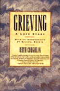 Grieving: A Love Story - Coughlin, Ruth