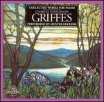 Griffes: Collected Works for Piano